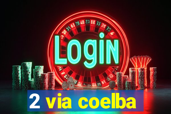 2 via coelba